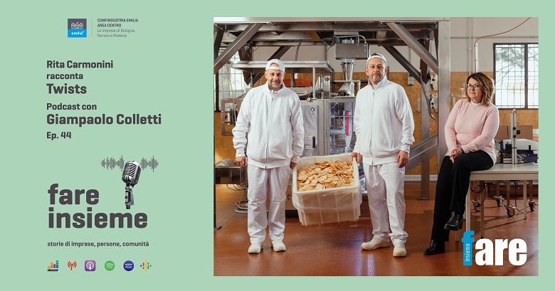 FARE INSIEME - Ep. 44 - Twists Products is the family business bonded to tradition and hungry for innovation