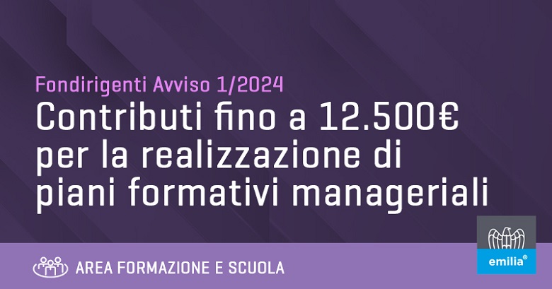 Contributi dedicati alla formazione manageriale Confindustria Emilia per le imprese fino a 12 mila euro