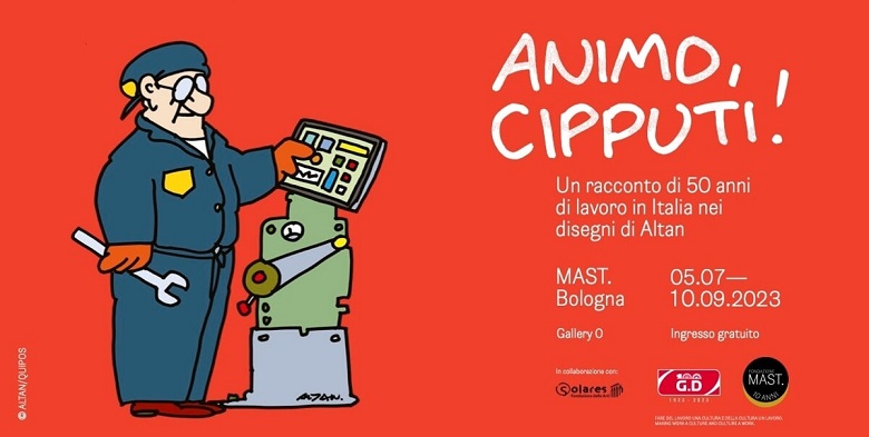 Fondazione MAST, al via l'esposizione “Animo, Cipputi! Un racconto di 50 anni di lavoro in Italia nei disegni di Altan”