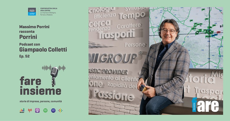 FARE INSIEME - Ep. 52 - Le groupe Porrini, leader dans le domaine du transport et de la logistique