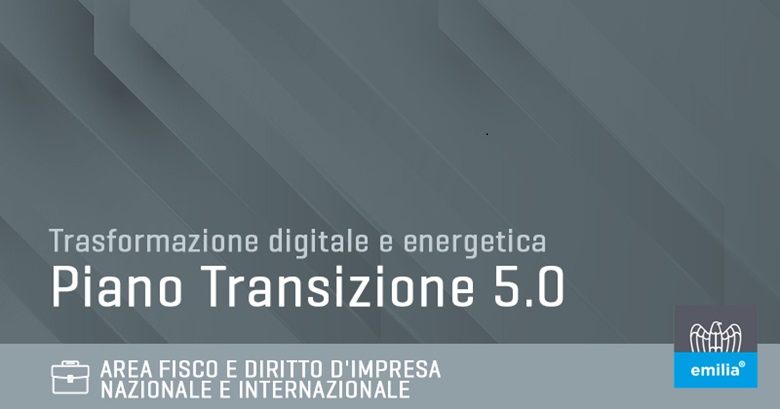 Il Piano di Transizione 5.0 si propone di incentivare le imprese che si impegnano nella trasformazione digitale ed energetica