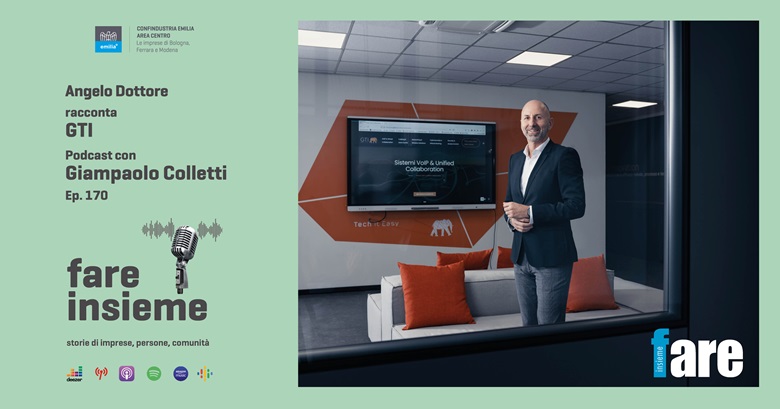 FARE INSIEME - Ep. 170 - GTI, quei pionieri delle connessioni di rete che hanno ripensato le comunicazioni in azienda