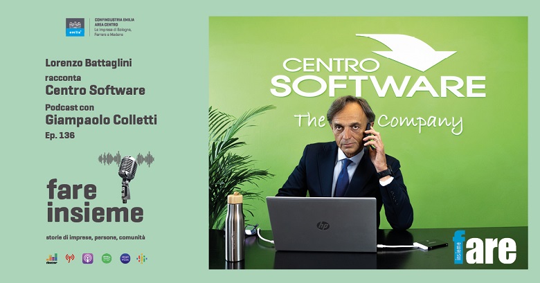 FARE INSIEME - Ep. 136 - Centro Software, quella squadra vincente che abbatte i “silos organizzativi” delle aziende