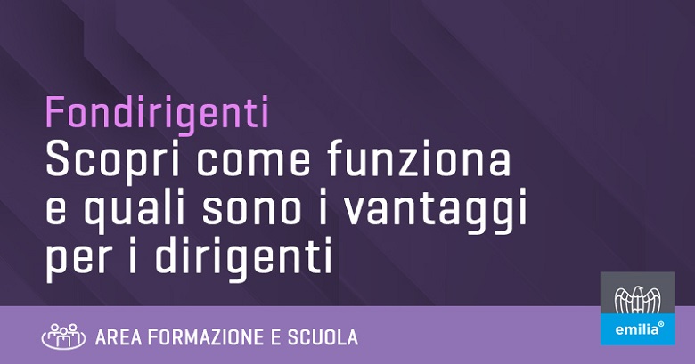 Come funziona Fondirigenti e i vantaggi per i dirigenti