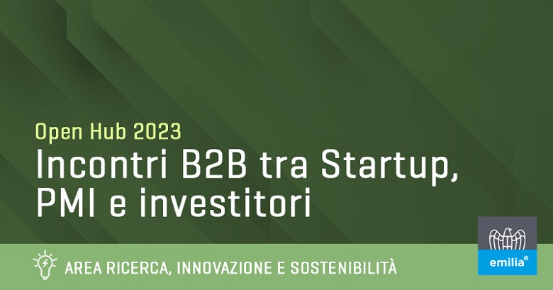 Open Hub Farete è un'area di incontri b2b Startup, Imprese, Investitori, 6 e 7 settembre 2023 Bologna