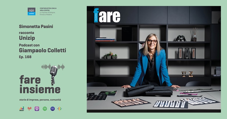 FARE INSIEME - Ep. 168 - Unizip, the many facets of creativity and innovation in making zip fasteners